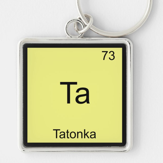 Ta - Tatonka Funny Chemistry Element Symbol Tee Keychain (Front)