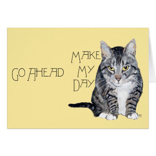 Tabby Cat - Make My Day Cards (Front Horizontal)