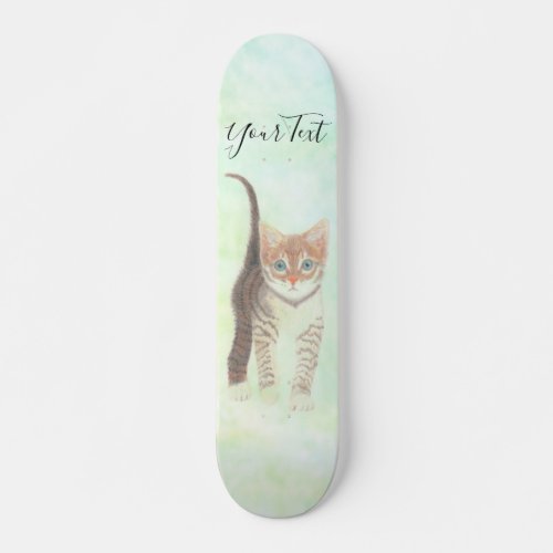 Tabby Kitten With Text Skateboard