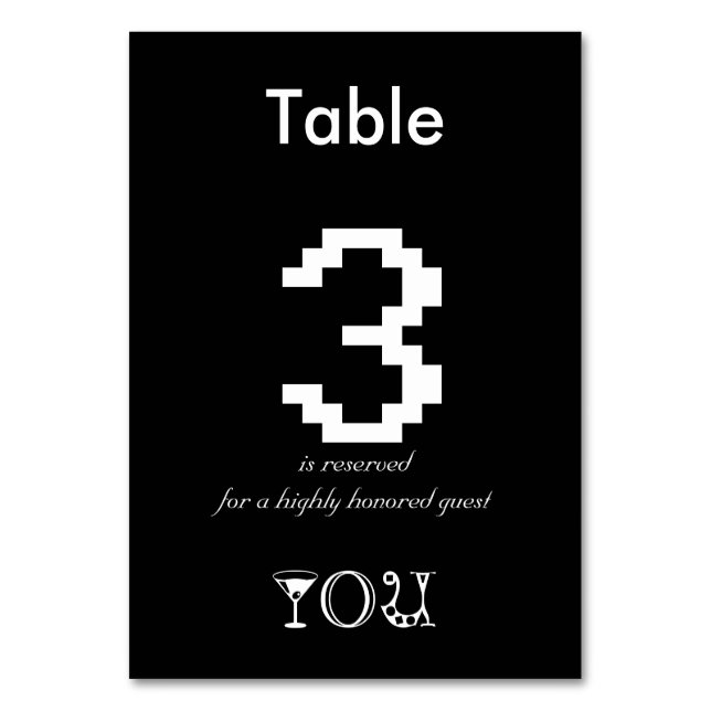 Table 3 reserved for a highly honored guest, you number (Front)