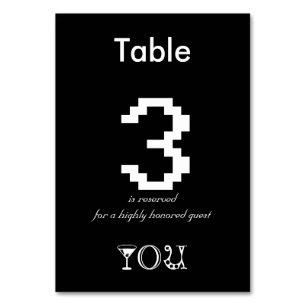Table 3 reserved for a highly honored guest, you table number
