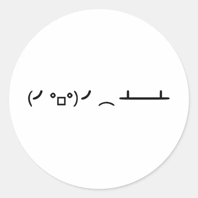 Table Flip Flipping Ascii Emoticon Classic Round Sticker Zazzle