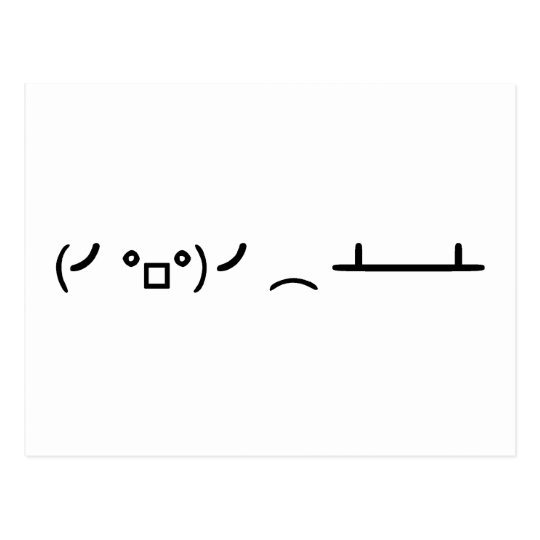 Table Flip Flipping Ascii Emoticon Postcard | Zazzle.com