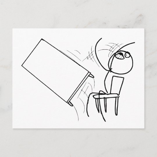 Table Flip Flipping Rage Face Meme Postcard | Zazzle.com