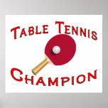 Table Tennis Champion Poster at Zazzle
