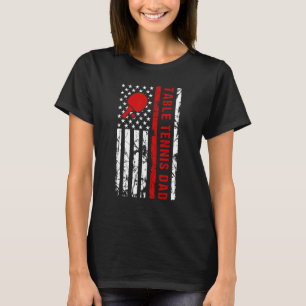 Table Tennis Dad USA Flag Design Paddle Table Tenn T-Shirt