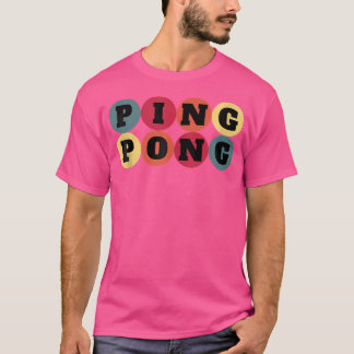 Table Tennis Design Or Vintage Ping Pong T-Shirt