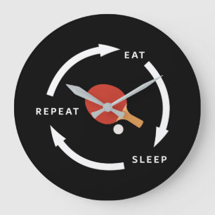 Table Tennis Eat Sleep Repeat Sports Fan Saying Large Clock