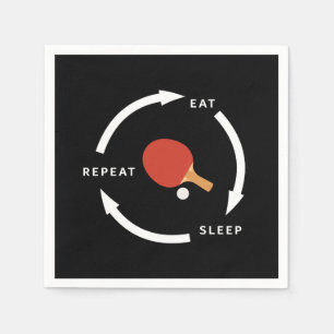 Table Tennis Eat Sleep Repeat Sports Fan Saying Napkins