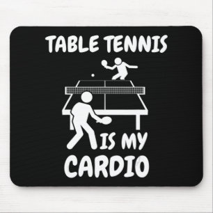 Table Tennis Is My Cardio Retro Table Tennis Ping Mouse Pad