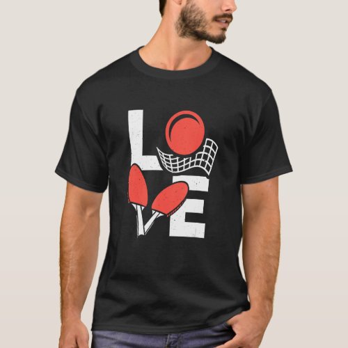Table Tennis Love Ping Pong Game Player Trainer Co T_Shirt
