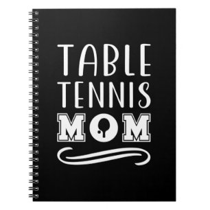 Table Tennis Mom Notebook