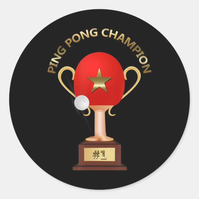 Table Tennis Ping Pong Champion Trophy  Classic Round Sticker (Front)