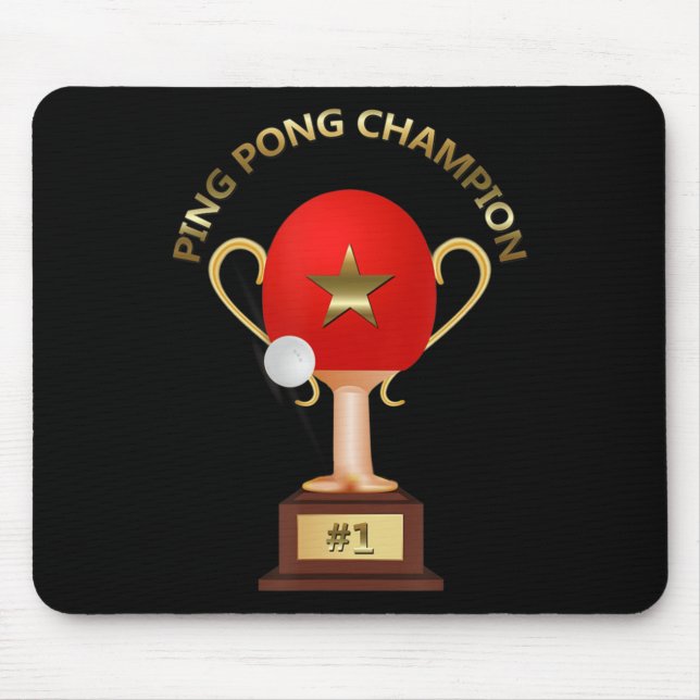 Table Tennis Ping Pong Champion Trophy  Mouse Pad (Front)