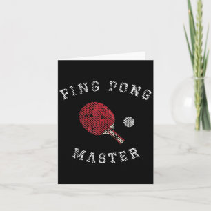 Table Tennis Ping Pong Master Funny Quote Graphic Card