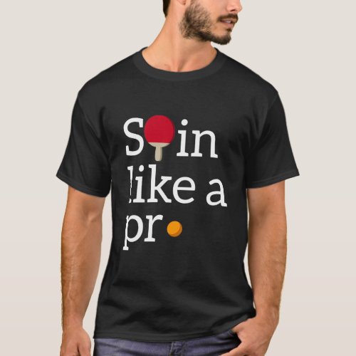 Table Tennis Ping Pong Spin Design T_Shirt