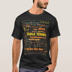 Table Tennis Terminology Commonly Used Terms T-Shirt