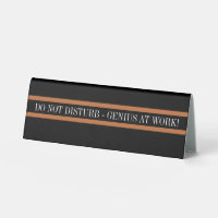 Table Tent Sign Do Not Disturb Genius At Work