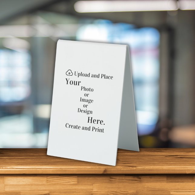 Table Tent Sign Your Design or Photo Upload (Table Tent Sign Your Design or Photo Upload)