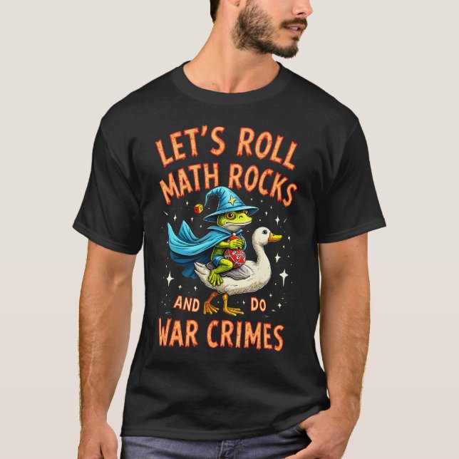 Tabletop Meme Design Frog Wizard Chaos Roll Math R T-Shirt (Front)