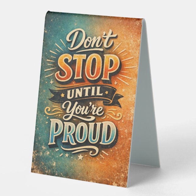 Tabletop Motivational quote Table Tent (Front)