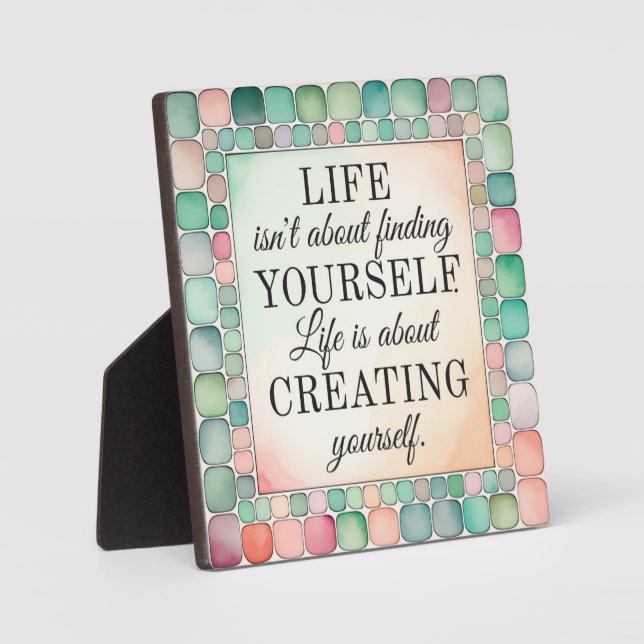 Tabletop Plaque Creating Yourself Inspirational (Front)