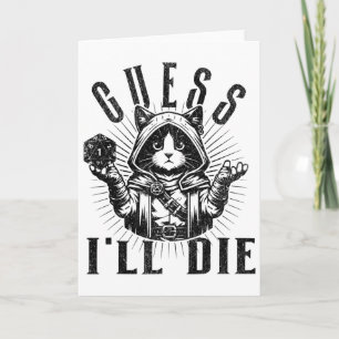 Tabletop Rpg Gaming Role Playing Shirt Guess I'll  Card