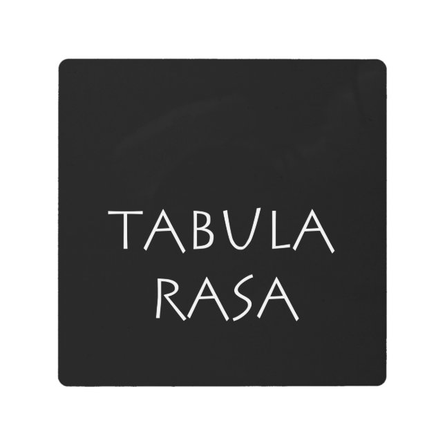 Tabula rasa metal print (Front)