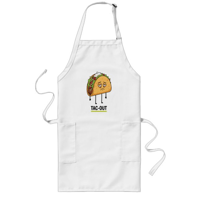Tac-Out Mood – Funny Exhausted Taco Pun Long Apron (Front)