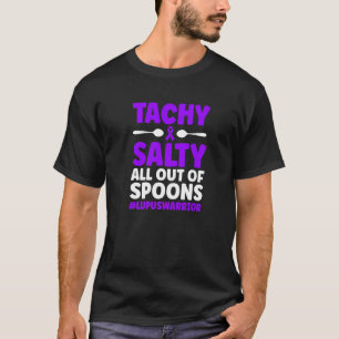 Tachy & Salty Lupus Warrior Lupus Awareness Month  T-Shirt