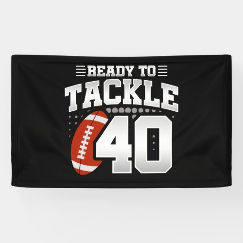 Tackle 40th Birthday 40 Years Couples Anniversary Banner