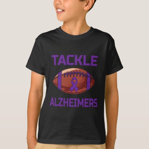 Tackle Alzheimerheimers Fight End Support Wear Pur T_Shirt