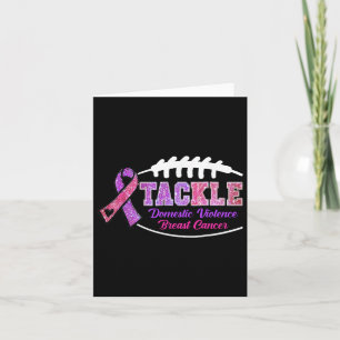 Tackle Breast Cancer And Domestic Violence Footll  Card