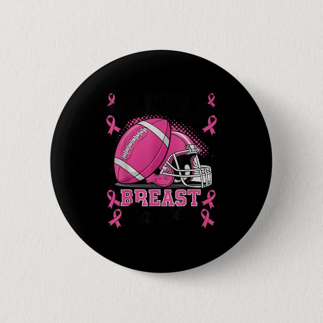 Tackle Breast Cancer Awareness Nk Ribbon Football  Button (Front)
