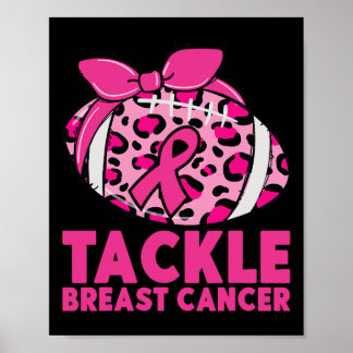 Tackle Breast Cancer Awareness Pink Ribbon Leopard Poster