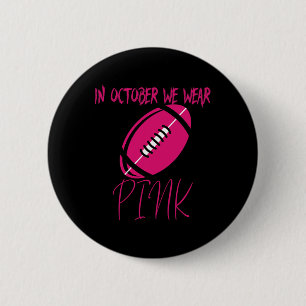 Tackle Breast Cancer Awareness Survivor Football O Button