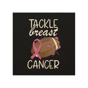 Tackle Cancer Breast Cancer Awareness Ribbon Wood Wall Art