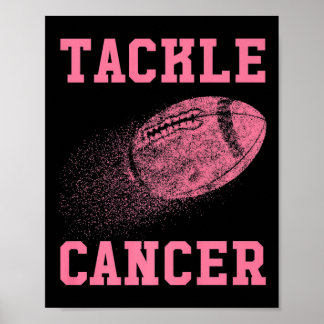 Tackle Cancer Football - Breast Cancer Awareness  Poster