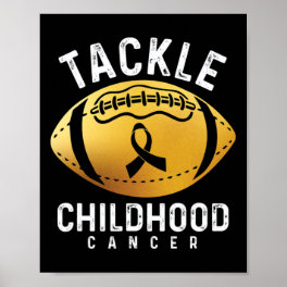 Tackle Childhood Cancer Baseball Ribbon Childhoo Poster