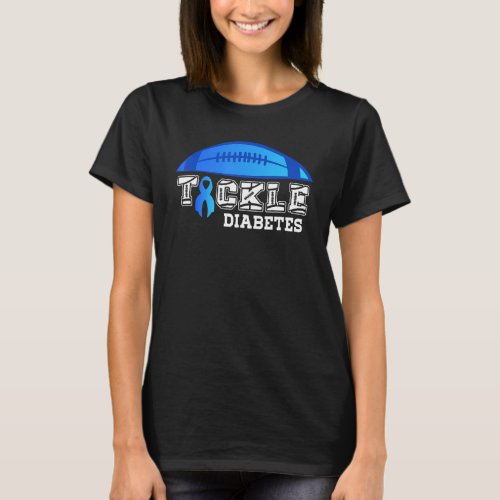 Tackle Diabetes Blue Football Type 1 T1D Diabetes  T_Shirt