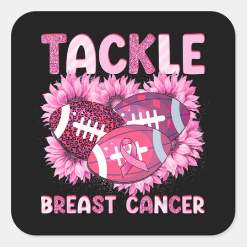 Tackle Football Cancer Pink Ribbon Breast Cancer A Square Sticker