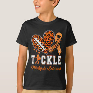 Tackle Multiple Sclerosis Orange Ribbon Awareness T-Shirt