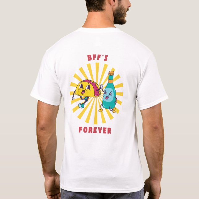 Taco and Beer Are Best Friends Forever T-Shirt (Back)
