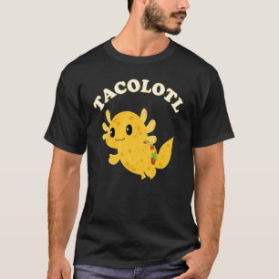 Taco Axolotl Cute Mexican Axolotl Men Girls T-Shirt