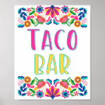 Taco Bar Fiesta Party Mexican Flowers Poster at Zazzle
