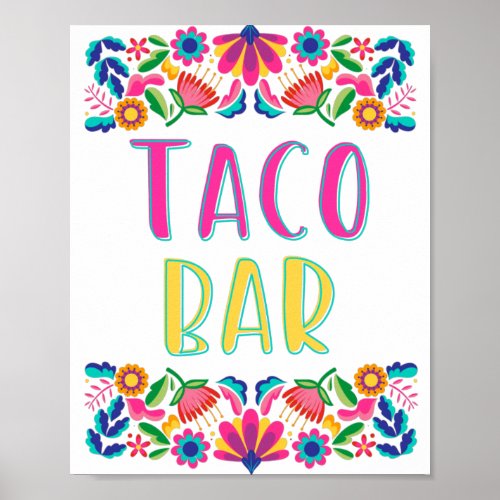 Taco Bar Fiesta Party Mexican Flowers Poster