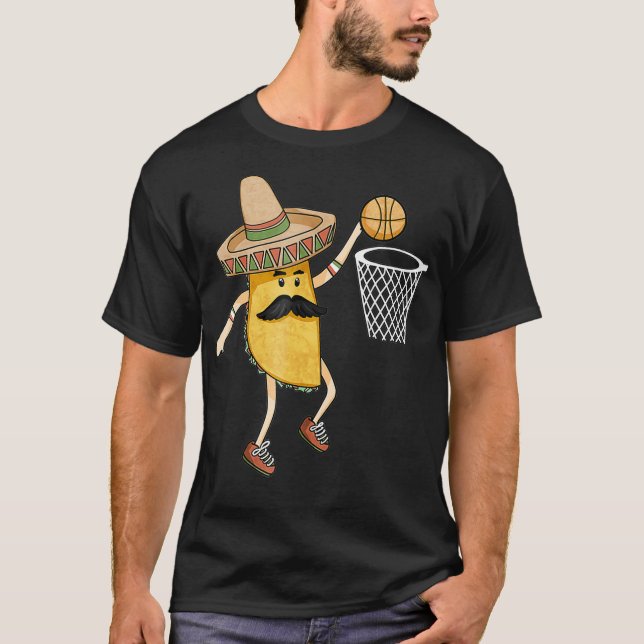 Taco Basketball Slam Dunk Sports Funny Cinco De T-Shirt (Front)