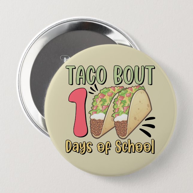 Taco Bout 100 Days of School Button (Front & Back)
