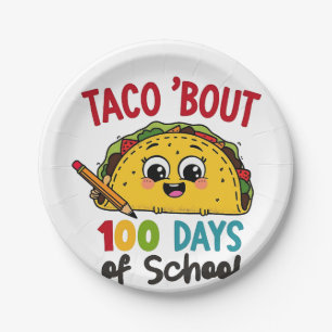 Taco bout 100 days of school Funny Teachers Tacos Paper Plates