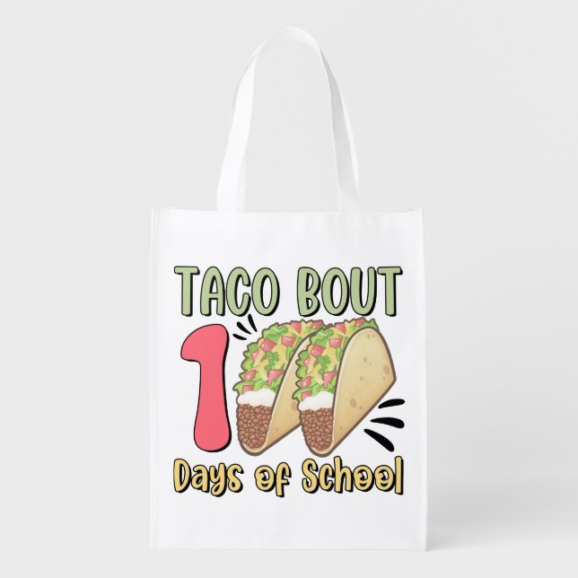 Taco Bout 100 Days of School Grocery Bag (Front)